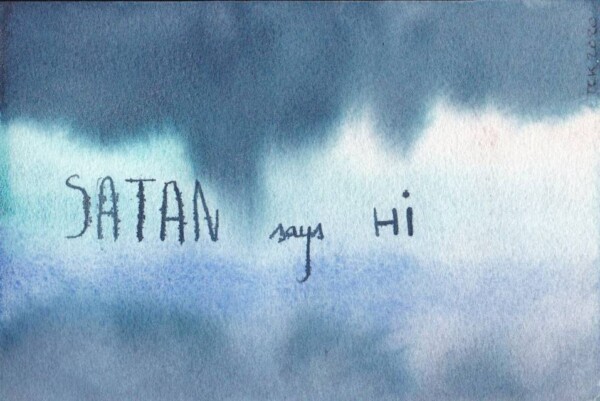 Aquarelle avec nuances de bleu et texte "Satan says Hi" (Satan te dit bonjour)